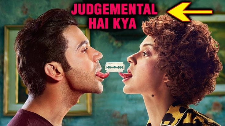 Judgementall Hai Kya