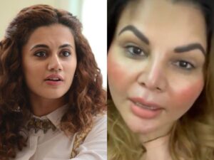 Taapsee Pannu, Rakhi Sawant